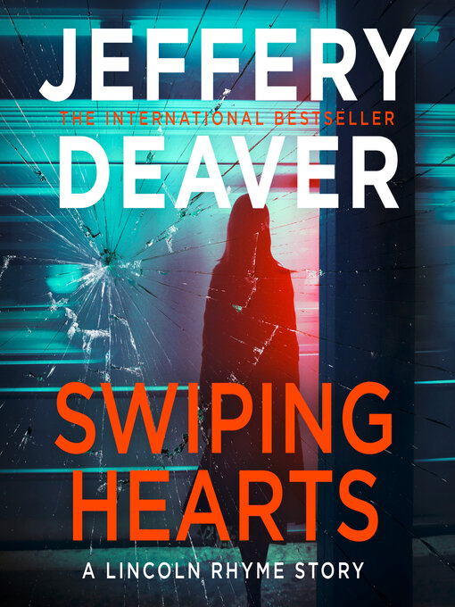 Title details for Swiping Hearts by Jeffery Deaver - Available